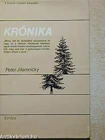 Peter Jilemnicky: Krónika - A Szlovák irodalom könyvtára