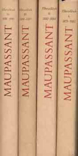 Maupassant: Maupassant elbeszélések I-IV.