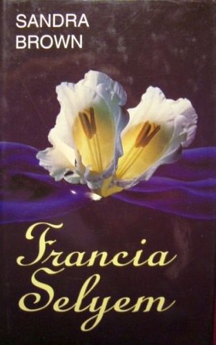 Sandra Brown: Francia Selyem