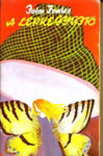 John Fowles: A lepkegyűjtő