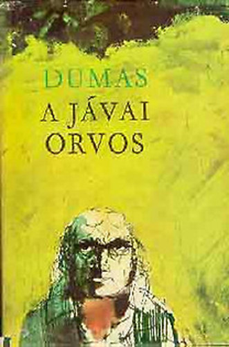 Alexandre Dumas: A jávai orvos