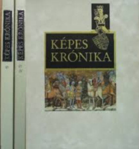 Bellus Ibolya (ford.): Képes krónika I-II.