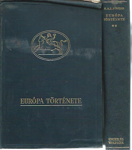 H.A.L. Fisher: Európa története I-II.