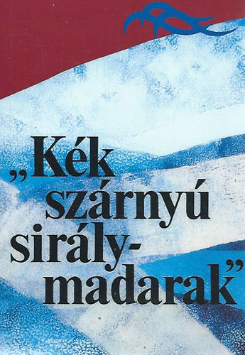 : "Kék szárnyú sirálymadarak" - A Duna Televízió a sajtó tükrében