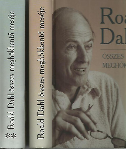 Roald Dahl: Roald Dahl összes meghökkentő meséje I-II.