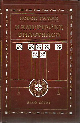 Kóbor Tamás: Hamupipőke őnagysága I-II. (I. kiadás)