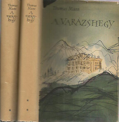 Thomas Mann: A varázshegy I-II.