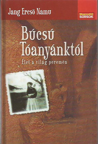 Jang Ercsö Namu: Búcsú Tóanyánktól