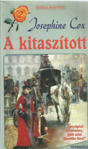 Josephine Cox: A kitaszított