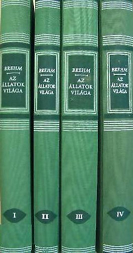 A. E. Brehm: Az állatok világa I-IV.