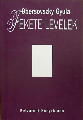 Obersovszky Gyula: Fekete Levelek