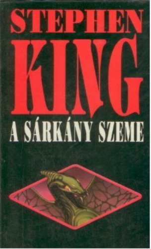 Stephen King: A sárkány szeme