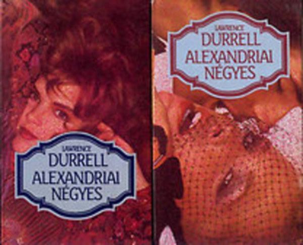 Lawrence Durrell: Alexandriai négyes I-II.