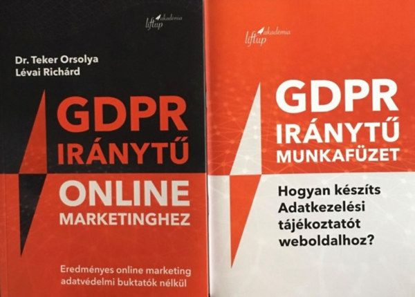 dr.Teker Orsolya, Lévai Richárd: GDPR IRÁNYTŰ Online marketinghez + Munkafüzet