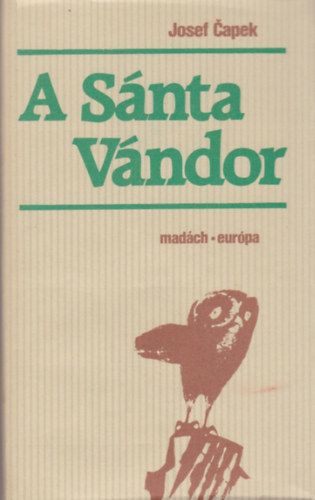 Josef Capek: A sánta vándor