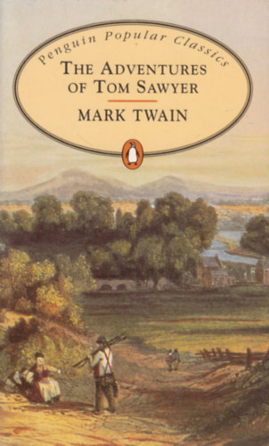 Mark Twain: The Adventures of Tom Sawyer