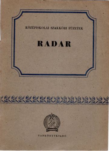 Istvánffy Edvin: Radar- Középiskolai szakköri füzetek