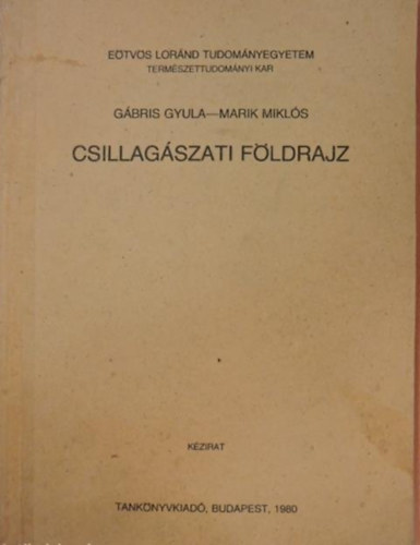 Gábris Gyula, Marik Miklós: Csillagászati Földrajz