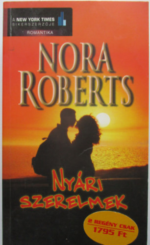 Nora Roberts: Nyári szerelmek