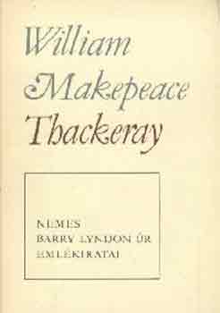 William Makepeace Thackeray: Nemes Barry Lyndon úr emlékiratai