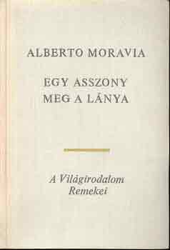 Alberto Moravia: Egy asszony meg a lánya