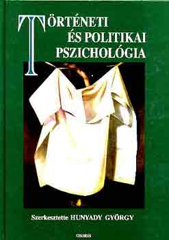Hunyadi György: Történeti és politikai pszichológia