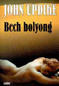 John Updike: Bech bolyong