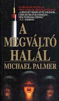 Michael Palmer: A megváltó halál