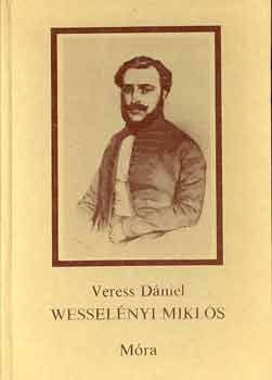 Veress Dániel: Wesselényi Miklós