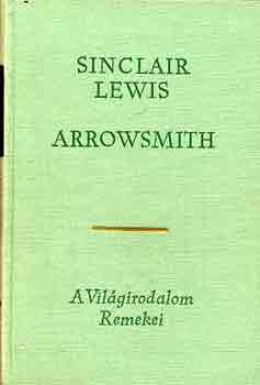 Sinclair Lewis: Arrowsmith