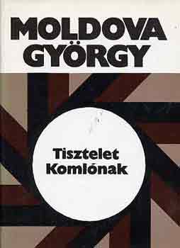Moldova György: Tisztelet Komlónak