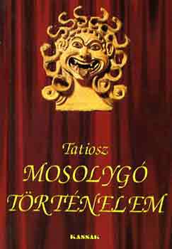 Tatiosz: Mosolygó történelem