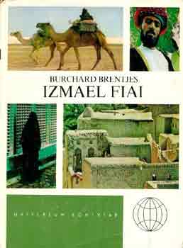 Bruchard Brentjes: Izmael fiai