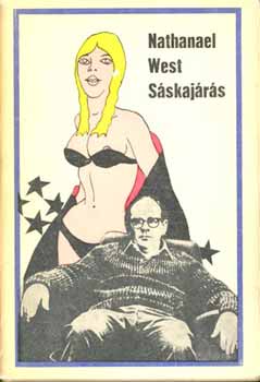 Nathanael West: Sáskajárás