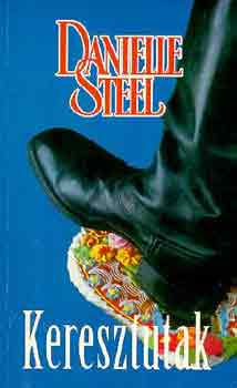 Danielle Steel: Keresztutak