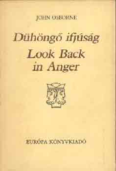 John Osborne: Dühöngő ifjúság-Look Back in Anger