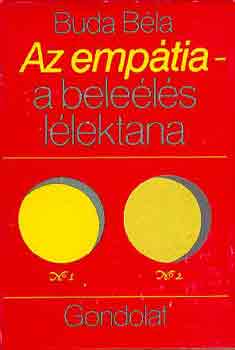 Dr. Buda Béla: Az empátia - a beleélés lélektana