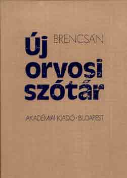 Brencsán János: Új orvosi szótár