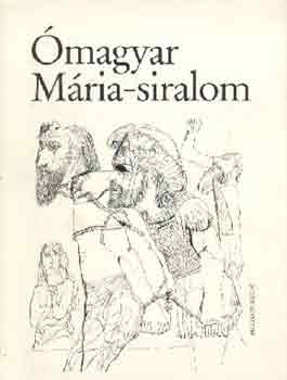 : Ómagyar Mária-siralom