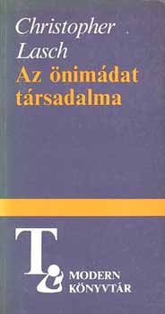 Christopher Lasch: Az önimádat társadalma