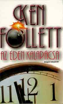 Ken Follett: Az Éden Kalapácsa