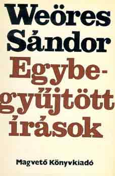 Weöres Sándor: Egybegyűjtött írások I-III.