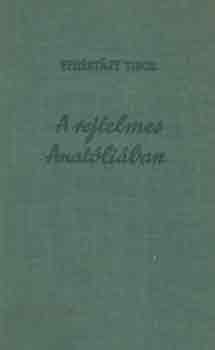 Fehértájy Tibor: A rejtelmes Anatóliában