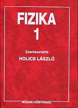 Holics László: Fizika 1-2. (Holics)