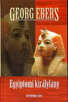 Georg Ebers: Egyiptomi királylány