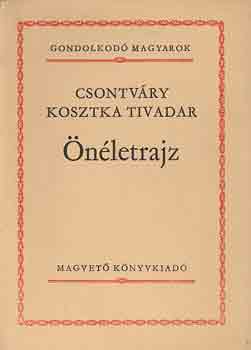 Csontváry Kosztka Tivadar: Önéletrajz (gondolkodó magyarok)