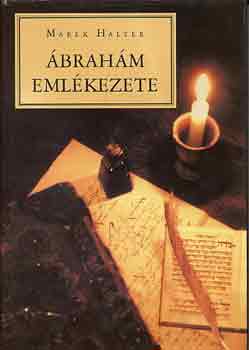 Marek Halter: Ábrahám emlékezete