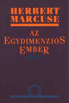 Herbert Marcuse: Az egydimenziós ember