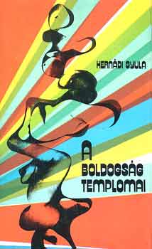 Hernádi Gyula: A boldogság templomai