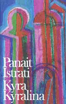 Panait Istrati: Kyra Kyralina